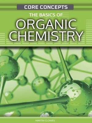 cover image of The Basics of Organic Chemistry
